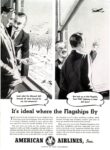 1940 It's ideal where the Flagship fly. American Airlines