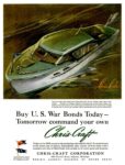 1943 Buy U.S. War Bonds Today - Tomorrow command your own Chris-Craft