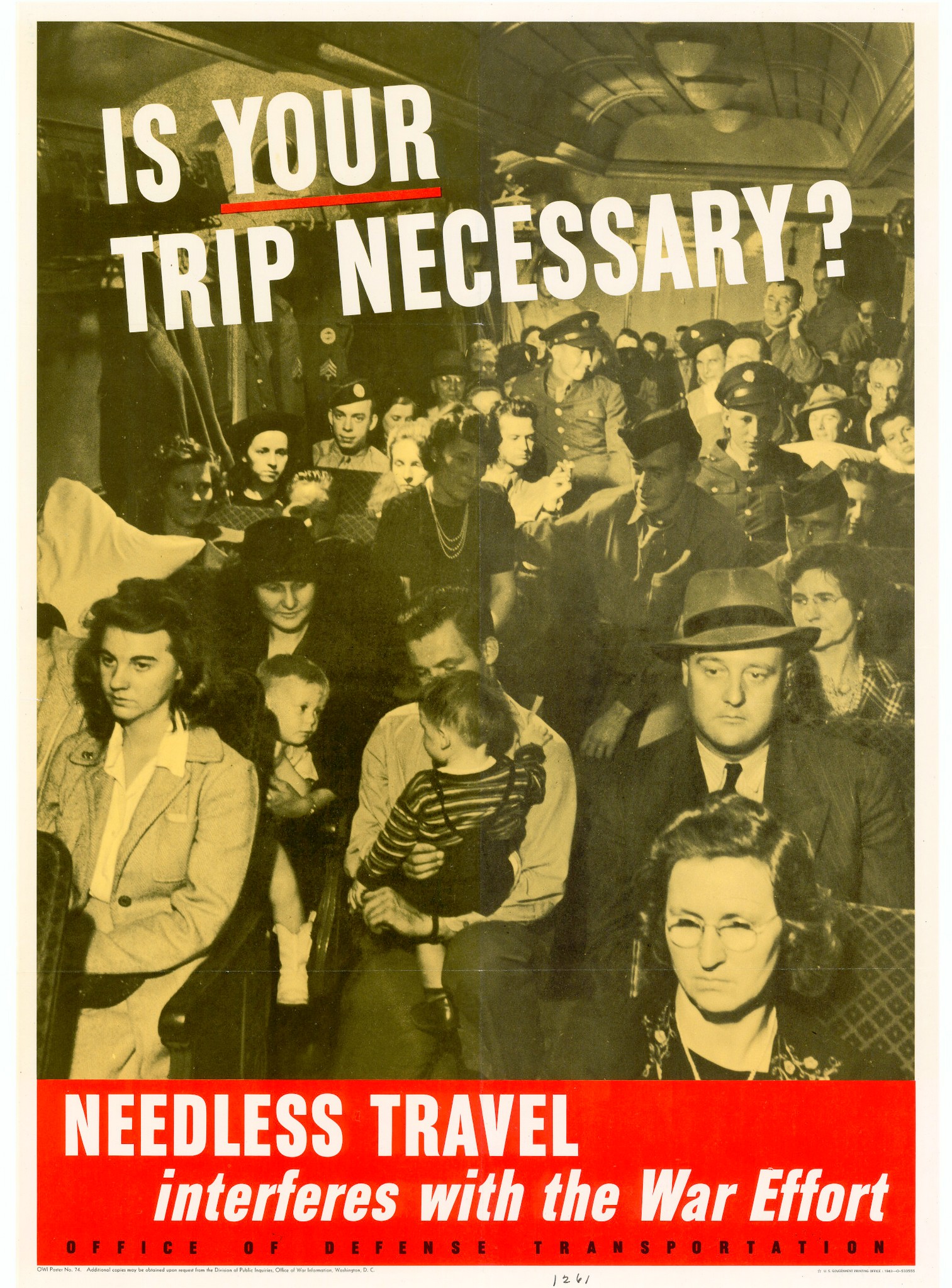 1943 Is Your Trip Necessary? Needless Travel interferes with the War Effort