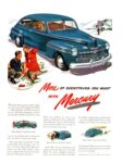 1947 Mercury. More Of Everything You Want With Mercury