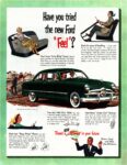 1949 Ford. Have you tried the new Ford 'Feel'