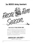 1950 See Mexico during American's Fiesta Fare Season. American Airlines