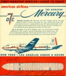 1953 First Nonstop Service - Coast To Coast. American Airline DC7 The Nonstop Mercury