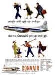 1953 people with get-up-an-go like the Convair's get-up-and-go! Convair