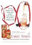 1954 It's the whisky in that bottle that makes Early Times the perfect Holiday Gift