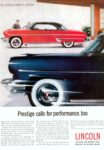 1954 Lincoln. Prestige calls for performance, too