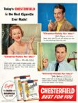 1954 Today's Chesterfield is the Best Cigarette Ever Made! John Payne, Robing Chandler, John Hodiak