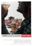 1957 Good - so good it's remarkable Early Times