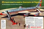 1958 4 1/2 hours coast-to-coast on American's Jet Flagships! American Airlines