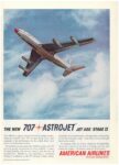 1961 The New 707 Astrojet Jet Age. Stage II. American Airlines