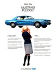 1967 Ford Mustang, take the Mustang Pledge! I Will Not... I Will ..