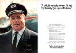 1968 'A pilot's ready when I'll let my family to go up with him.' Fly the American Way. American Airlines