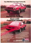 1980 Mercury Capri Turbo RS. Comes with European styling. Goes with American muscle