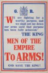 1914 'We are fighting for a worthy purpose,...' The King. Men Of The Empire To Arms!