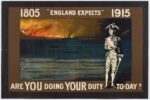 1915 1805 'England Expects' 1905. Are Your Doing Your Duty To-Day