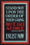 1915 Stand Not Upon The Order Of Your Going, But Go At Once. Enlist Now