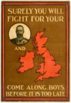 1915 Surely You Will Fight For Your King And Country. Come Along, Boys, Before It Is Too Late