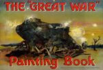 1917 The 'Great War' Painting Book