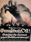 1919 Tretet ein in den Grenzschutz Ost! Schütz die Heimat gegen Bolschewism!