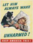 1942 Let Him Always Wake Unharmed! Keep America Free!