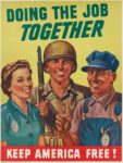 1943 Doing The Job Together. Keep America Free!