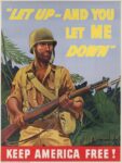 1943 'Let Up - And You Let Me Down' Keep America Free!