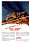 1944 Dodge. Every Mother's Son Loves The 'Big Shot'