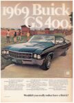 1969 Buick GS 400. Wouldn't you really rather have a Buick