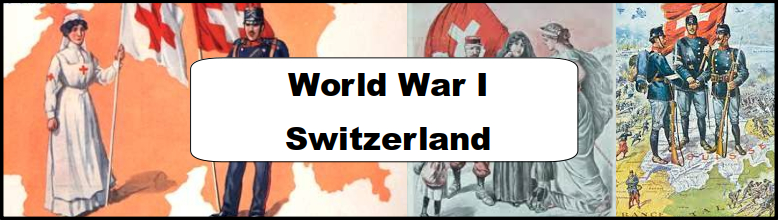 Switzerland WW1 Propaganda Collection