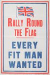 1914 Rally Round The Flag. Every Fit Man Wanted