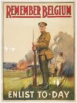 1914 Remember Belgium. Enlist To-Day