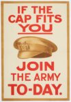 1915 If The Cap Fits You. Join The Army To-Day