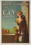 1915 Women of Britain Say - 'Go!'