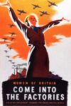 1941 Women Of Britain. Come Into The Factories