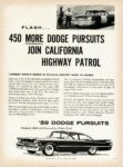 1959 Dodge Pursuit. 450 More Dodge Pursuits Join California Highway Patrol