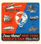 1964 I was there! New York World's Fair 1964-1965