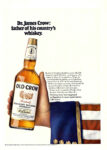 1970 Dr. James Crow, father of his country’s whiskey. Old Crow