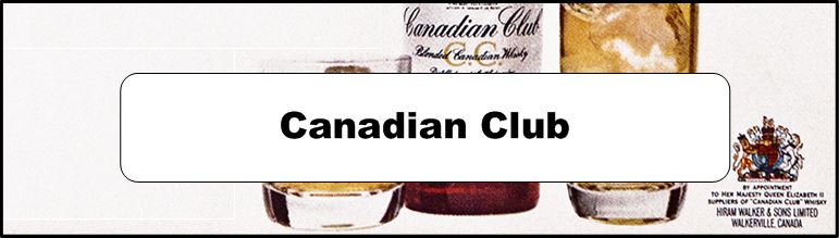 Canadian Club Ad and Poster Collection