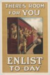 1914 There's Room for You. Enlist To-Day