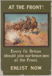 1915 At the Front! Every fit Briton should join our brave men at the Front. Enlist Now.