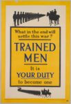 1915 Trained Men It is Your Duty