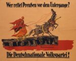 1919 Wer rettet Preußen vor dem Untergange. Die Deutschnationale Volkspartei!
