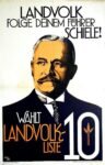 1930 Landvolk folge Deinem Führer Schiele. Wählt Landvolk - Liste 10