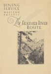 1938 Dining Service Western Pacific. The Feather River Route