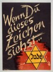 1941 Wenn Du dieses Zeichen siehst... Jude