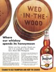 1954 Wed-In-The Wood. Where our whiskey spends its honeymoon. Old Thompson