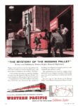 1957 The Mystery of The Missing Pallet. Western Pacific