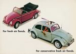 1967 Volkswagen Convertible & Sunroof Sedan. For fresh air friends. For conservative fresh air friends