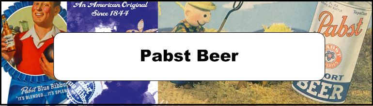 Pabst Beer Ad and Poster Collection