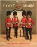 1909 His Majesty’s Foot Guards - Irish, Scots, Coldstream and Grenadier Guards